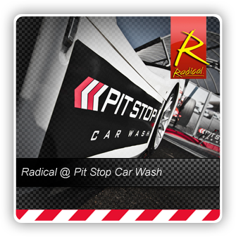 Radical @ Pit Stop Car Wash